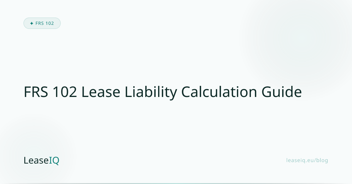 FRS 102 Lease Liability Calculation Guide | LeaseIQ