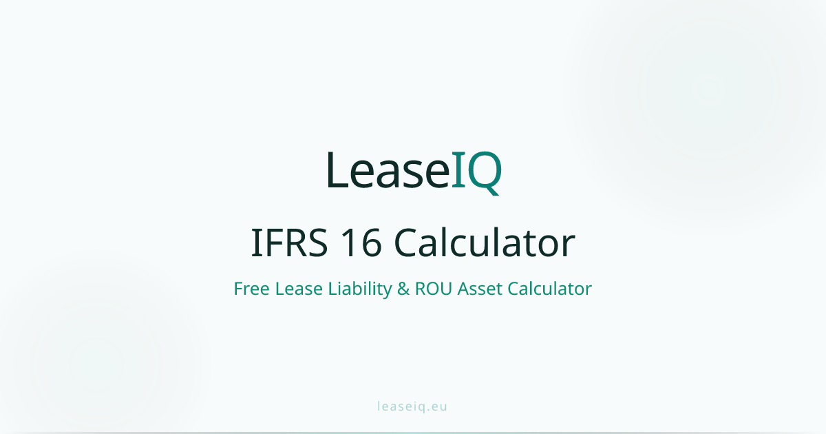 IFRS 16 Lease Calculator | LeaseIQ